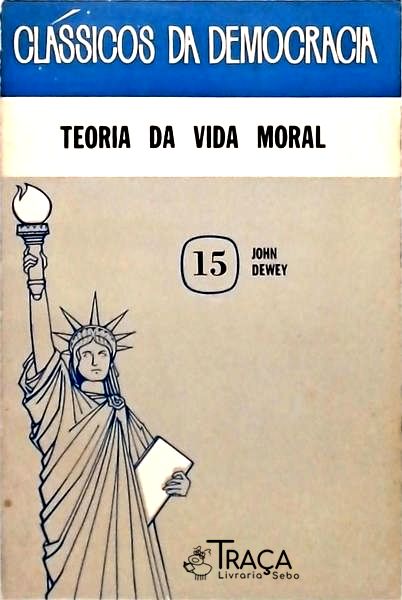 Teoria Da Vida Moral