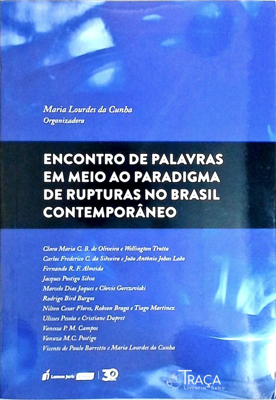 Encontro De Palavras Em Meio Ao Paradigma De Rupturas No Brasil Contemporâneo