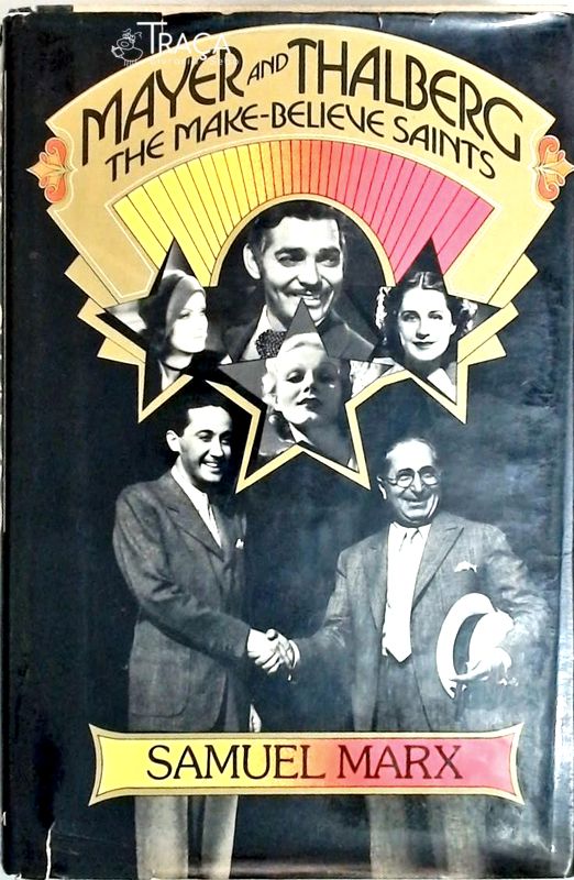 Mayer and Thalberg - the Make-believe Saints
