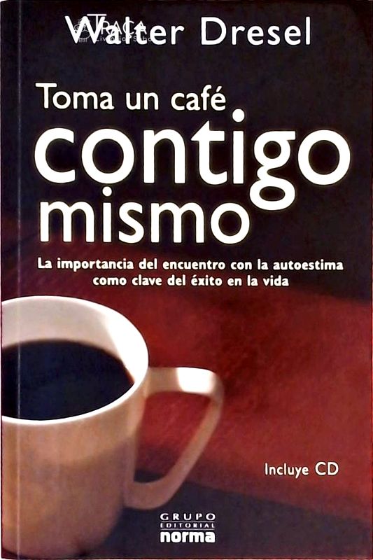 Toma un Cafe Contigo Mismo