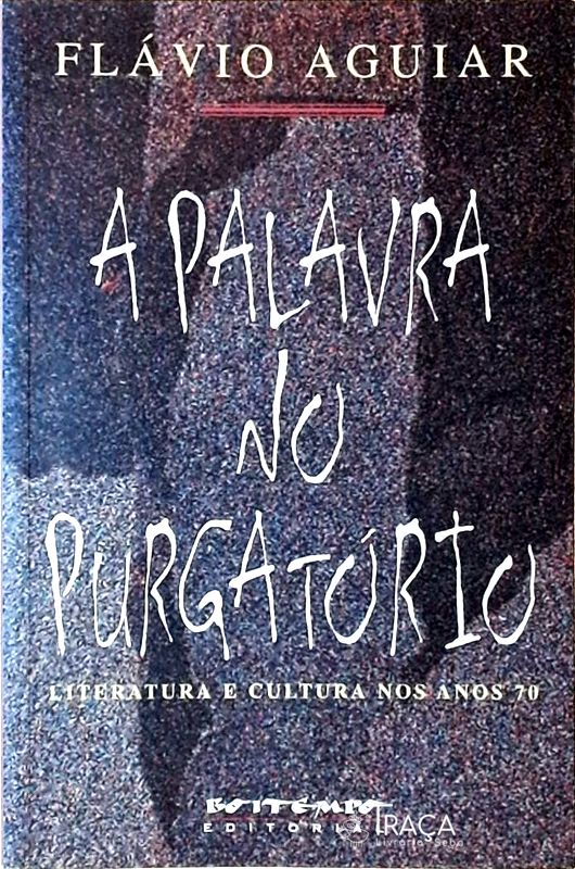 A Palavra No Purgatório