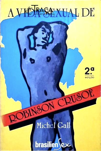 A Vida Sexual De Robinson Crusoé