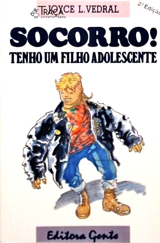 Socorro! Tenho Um Filho Adolescente