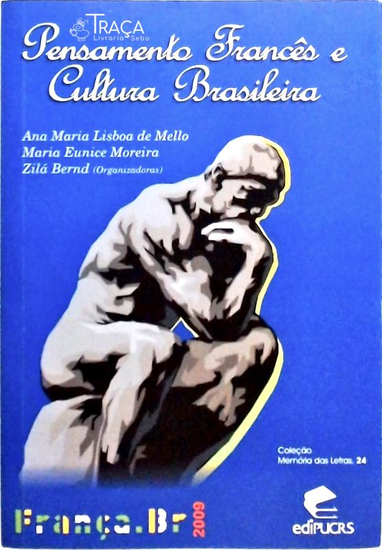 Pensamento Francês E Cultura Brasileira