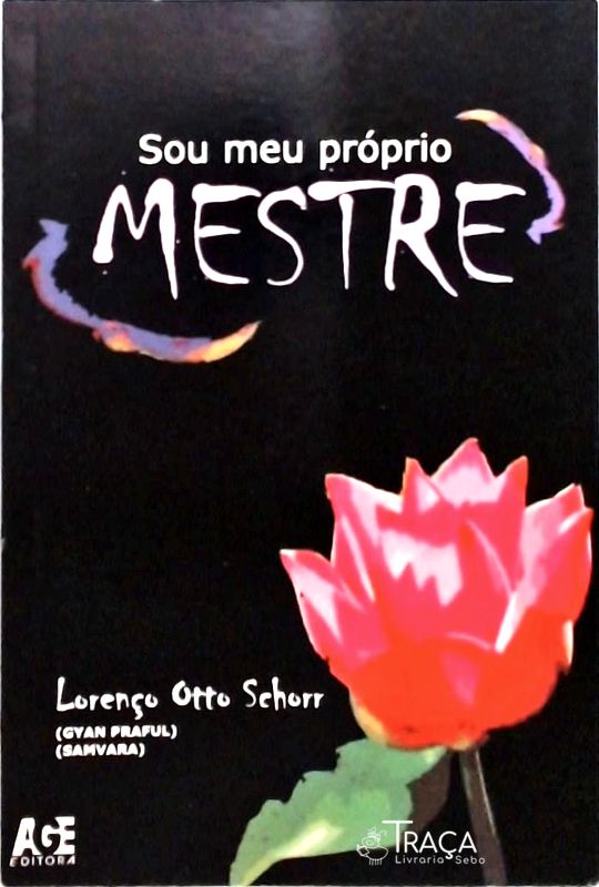 Sou Meu Próprio Mestre