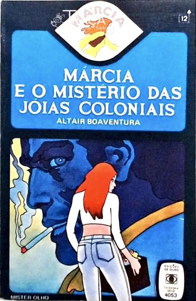 Márcia E O Mistério Das Jóias Coloniais