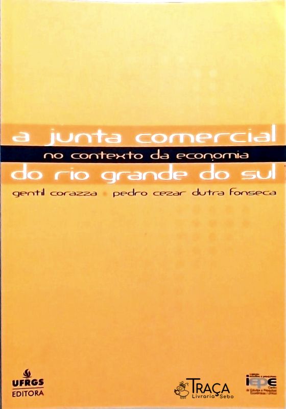 Junta Comercial no Contexto da Economia do Rio Grande do Sul