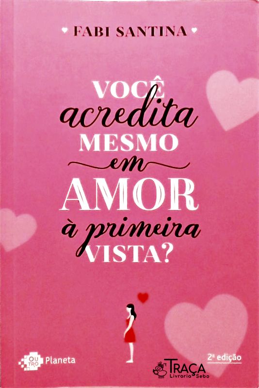 Você Acredita Mesmo em Amor À Primeira Vista?