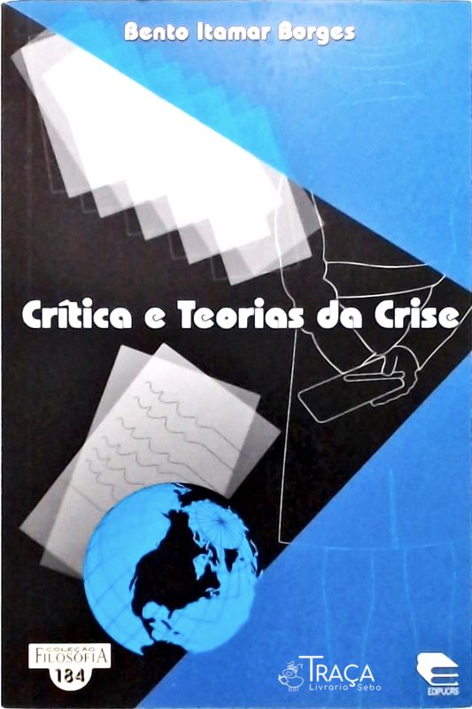 Crítica E Teorias Da Crise