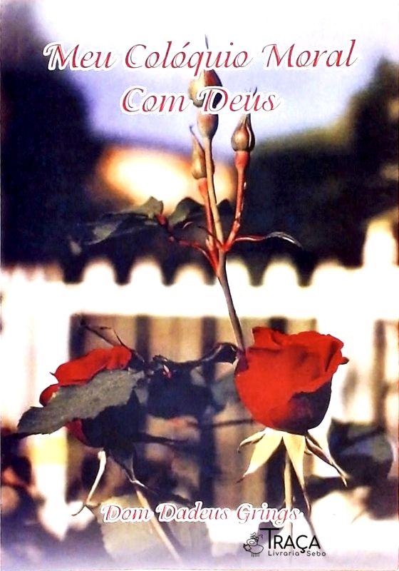 Meu Colóquio Moral Com Deus - Volume 2