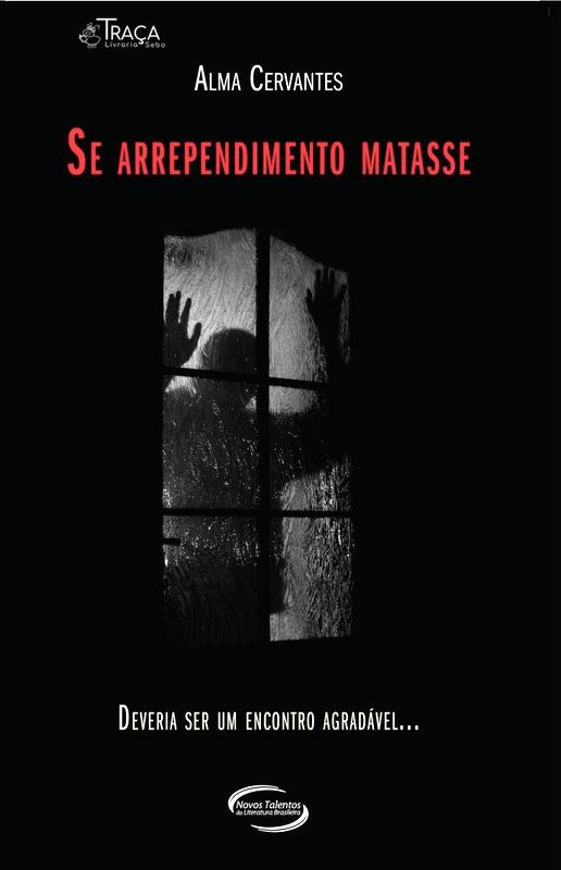 Se Arrependimento Matasse