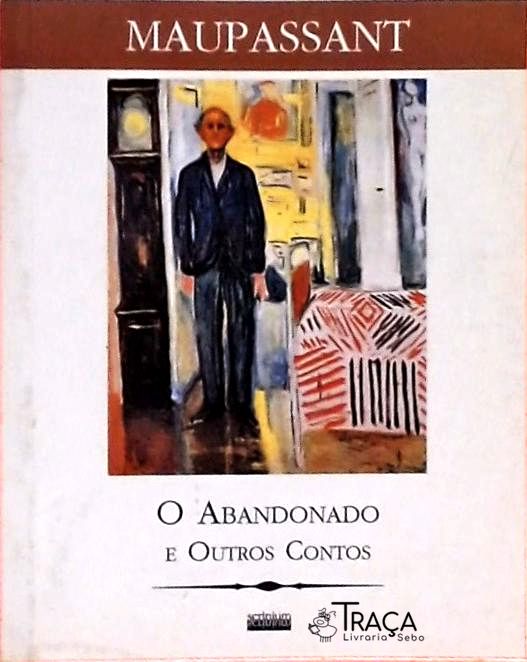 O Abandonado e Outros Contos