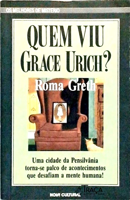 Quem Viu Grace Urich?