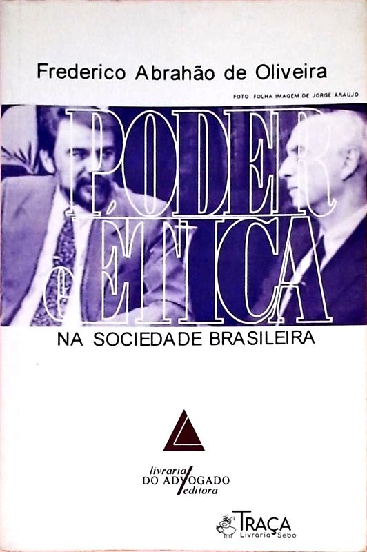 Poder e Ética Na Sociedade Brasileira