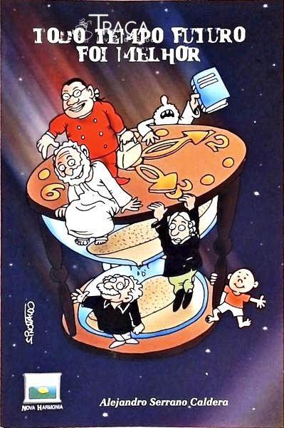 Todo Tempo Futuro Foi Melhor