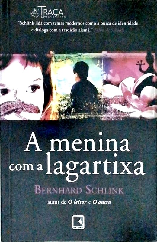 A Menina Com A Lagartixa