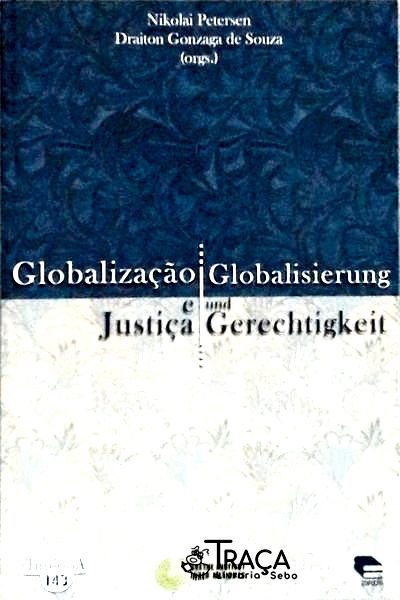 Globalização E Justiça - Globalisierung Und Gerecgtigkeit