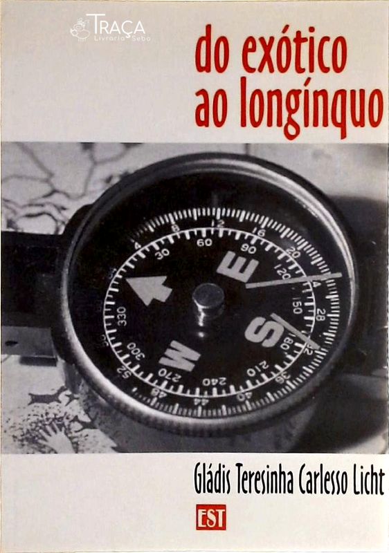 Do Exótico Ao Longínquo