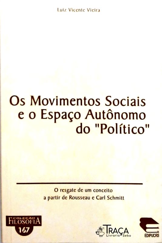 Os Movimentos Sociais e o Espaço Autônomo do Político