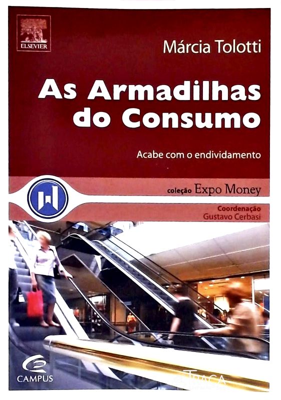 As Armadilhas do Consumo