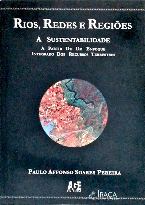 Rios, Redes e Regiões