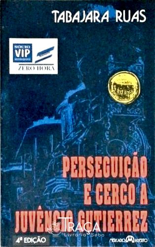 Perseguição e Cerco a Juvêncio Gutierrez