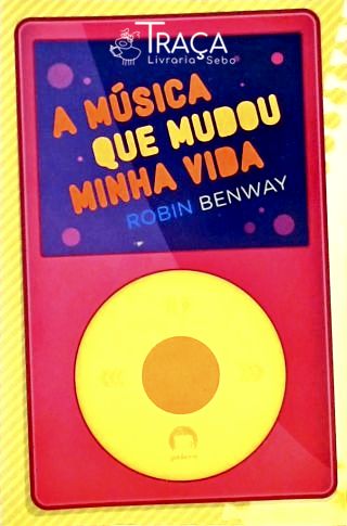 A Música Que Mudou Minha Vida