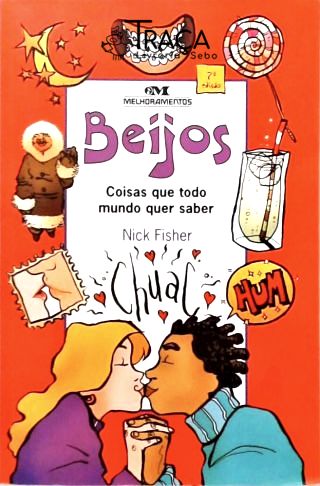 Beijos - Coisas Que Todo Mundo Quer Saber