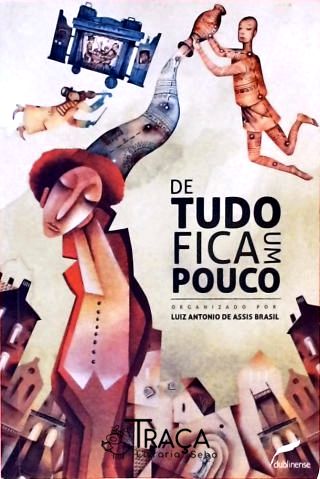 De Tudo Fica Um Pouco
