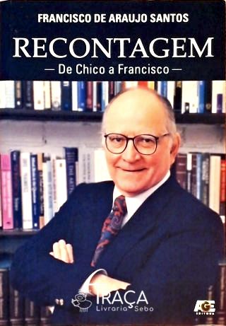 Recontagem - de Chico a Francisco