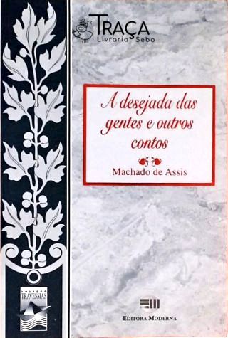 A Desejada Das Gentes E Outros Contos