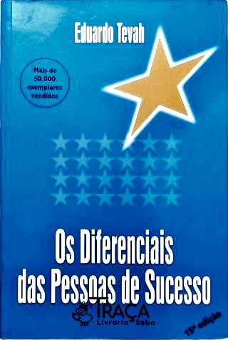Os Diferenciais Das Pessoas de Sucesso
