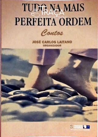 Tudo Na Mais Perfeita Ordem