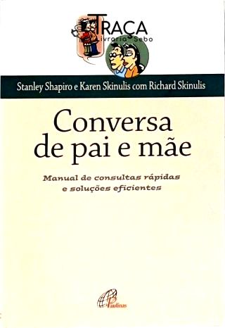 Conversa De Pai e Mãe