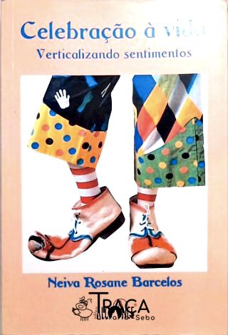 Celebração À Vida