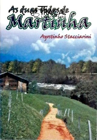 As Duas Vidas De Martinha