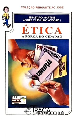 Ética - A Força do Cidadão