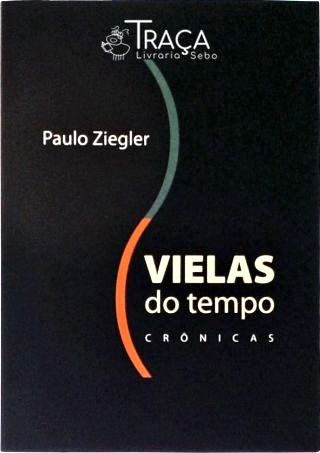 Vielas Do Tempo