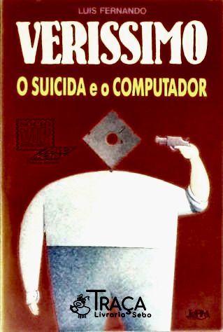O Suicida E O Computador