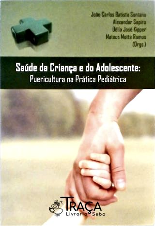 Saúde da Criança e do Adolescente