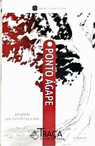 Ponto Agape - um Ponto Que Transforma a Vida