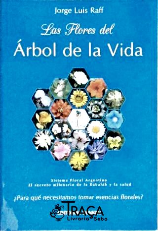 Las Flores Del Arbol de La Vida