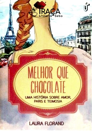 Melhor Que Chocolate