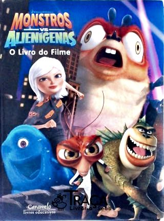 Monstros vs Alienigenas