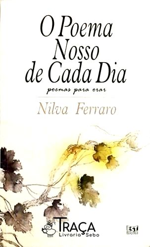 Poema Nosso De Cada Dia