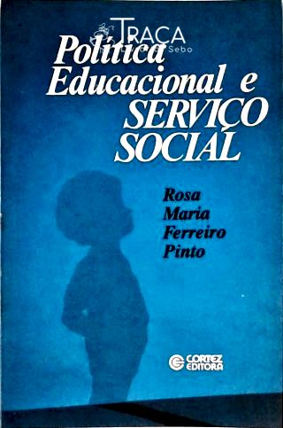 Política Educacional E Serviço Social
