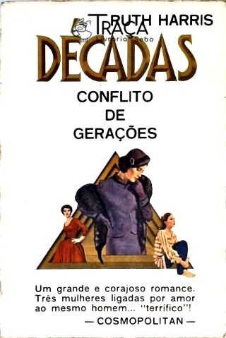 Décadas - Conflito de Gerações