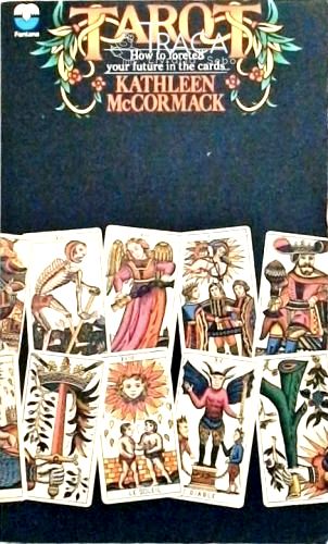 Tarot - How to Foretell Your Future in the Cards