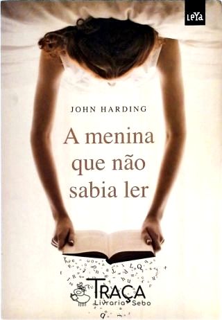 A Menina Que Não Sabia Ler
