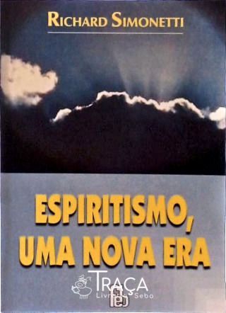 Espiritismo, uma Nova Era